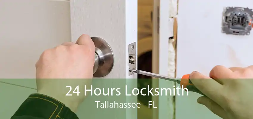 24 Hours Locksmith Tallahassee - FL