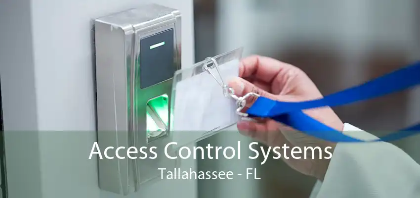 Access Control Systems Tallahassee - FL