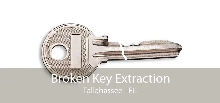 Broken Key Extraction Tallahassee - FL