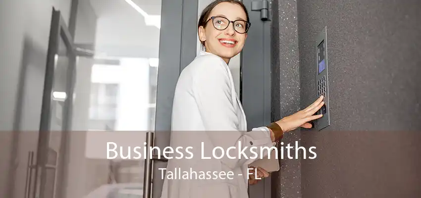 Business Locksmiths Tallahassee - FL