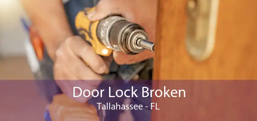 Door Lock Broken Tallahassee - FL