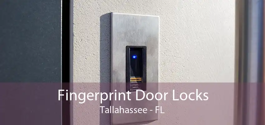 Fingerprint Door Locks Tallahassee - FL