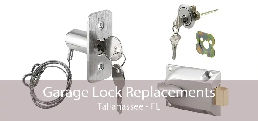 Garage Lock Replacements Tallahassee - FL