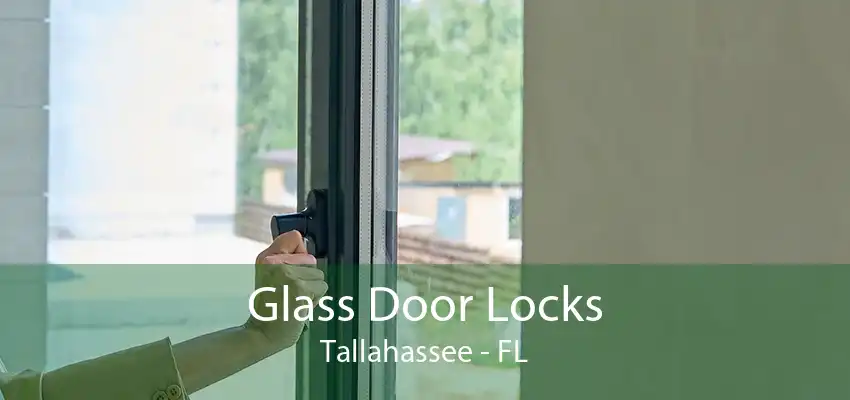 Glass Door Locks Tallahassee - FL