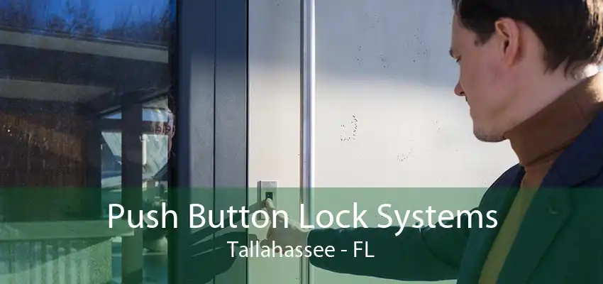 Push Button Lock Systems Tallahassee - FL