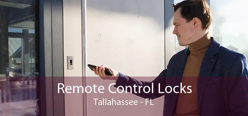 Remote Control Locks Tallahassee - FL