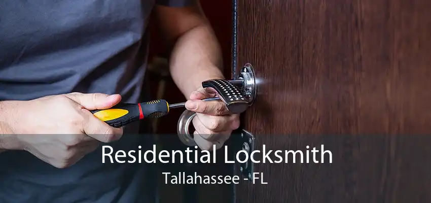 Residential Locksmith Tallahassee - FL