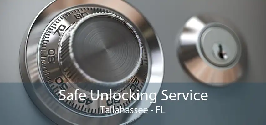 Safe Unlocking Service Tallahassee - FL