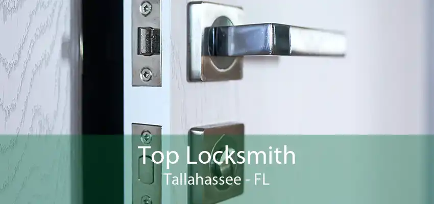 Top Locksmith Tallahassee - FL