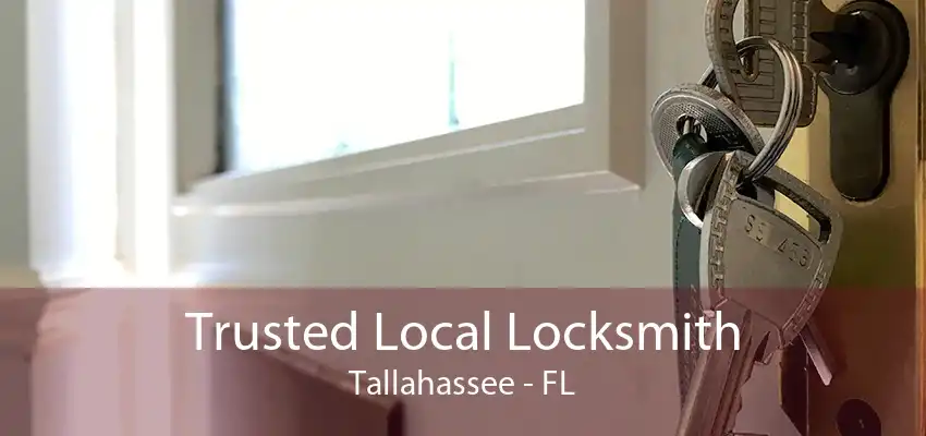 Trusted Local Locksmith Tallahassee - FL